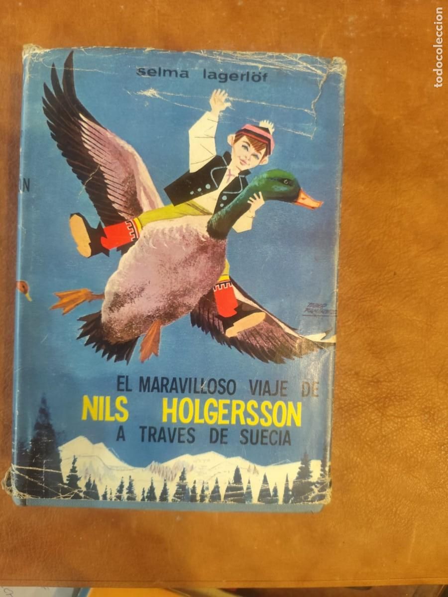 Libros de segunda mano: Selma Lagerl&ouml;f. EL MARAVILLOSO VIAJE DE NILS HOLGERSSON A TRAV&Eacute;S DE SUECIA.