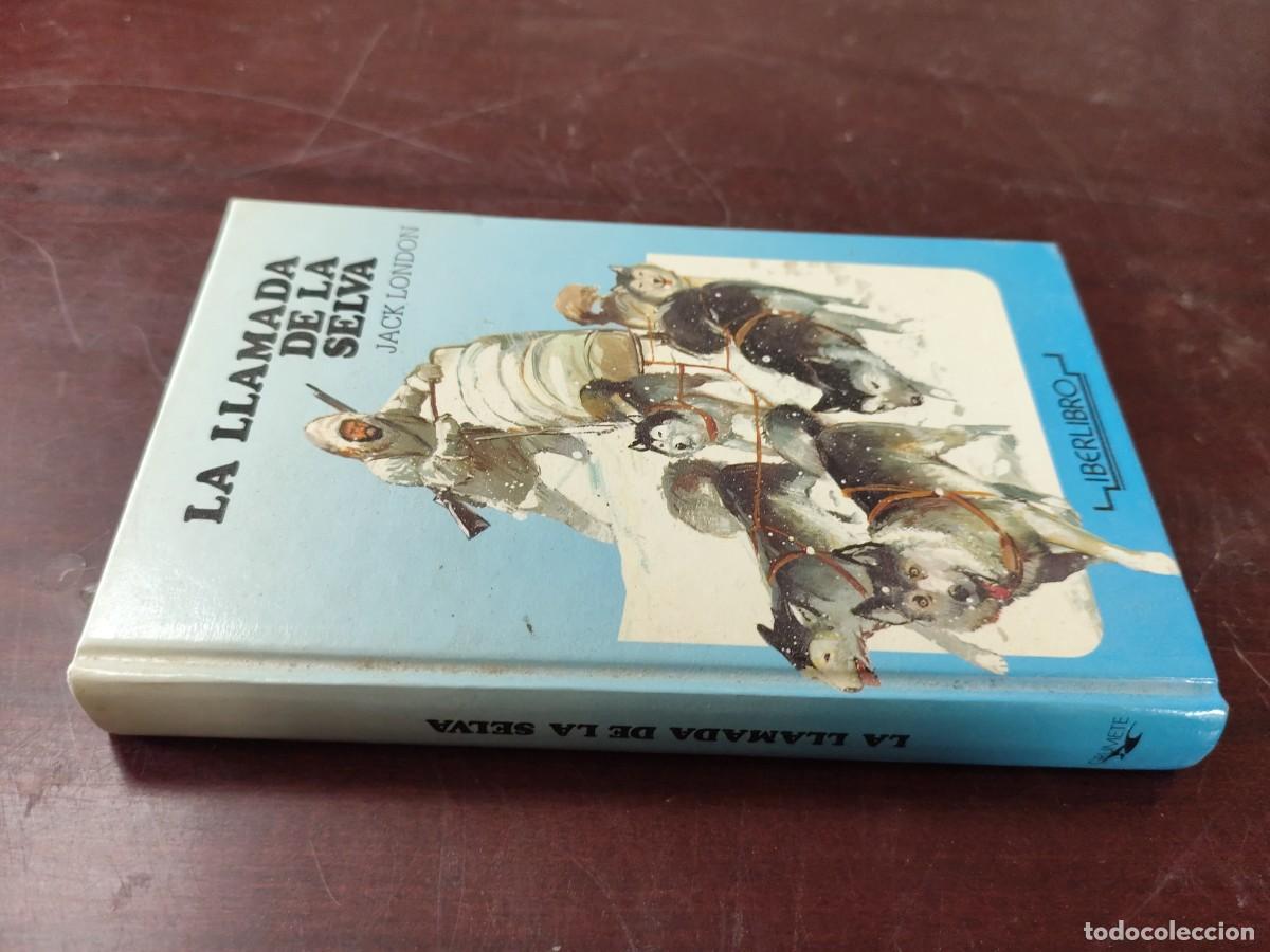 Libros de segunda mano: LA LLAMADA DE LA SELVA / JACK LONDON / PU-SA-5 / IBERLIBRO