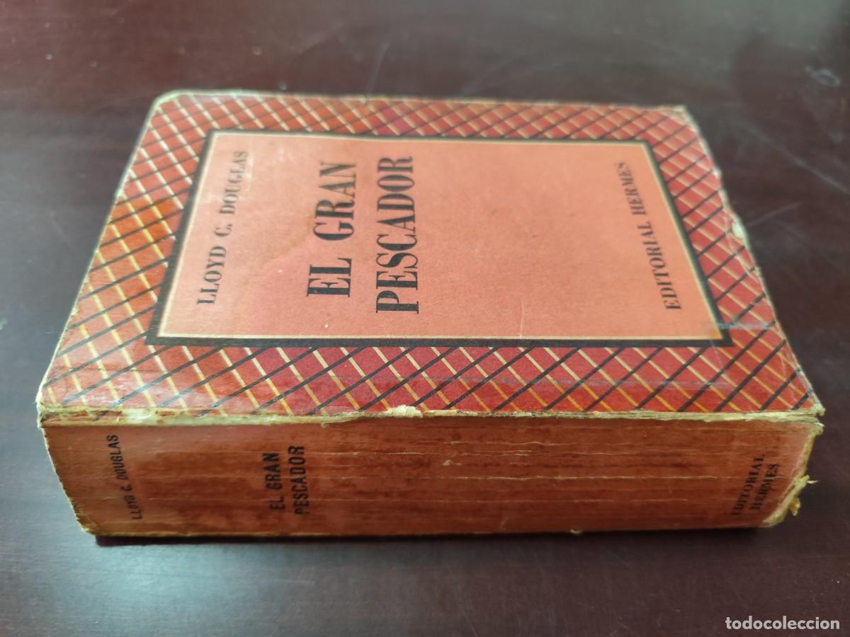 Libros de segunda mano: EL GRAN PESCADOR / LLOYD C.DOUGLAS / PU-SA-5 / HERMES