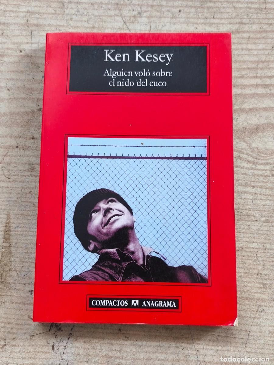 Libros de segunda mano: Alguien vol&oacute; sobre el nido del cuco - Ken Kesey - Compactos Anagrama - 2006 - Anagrama