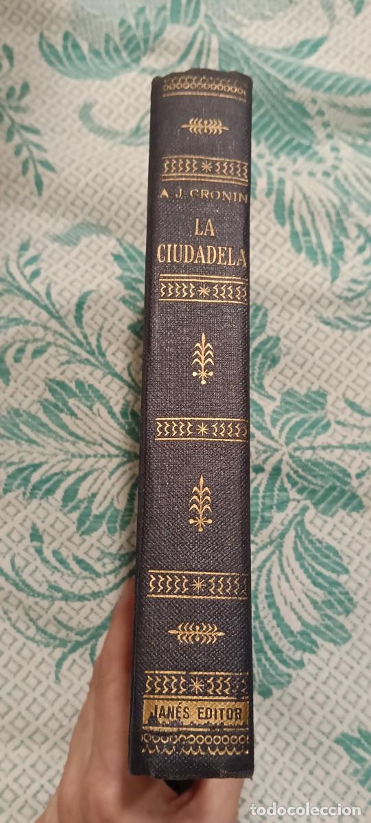 Libros de segunda mano: Libro cl&aacute;sico &rdquo;La Ciudadela&rdquo; - A. J. Cronin (Jos&eacute; Jan&eacute;s Editor, 1952)