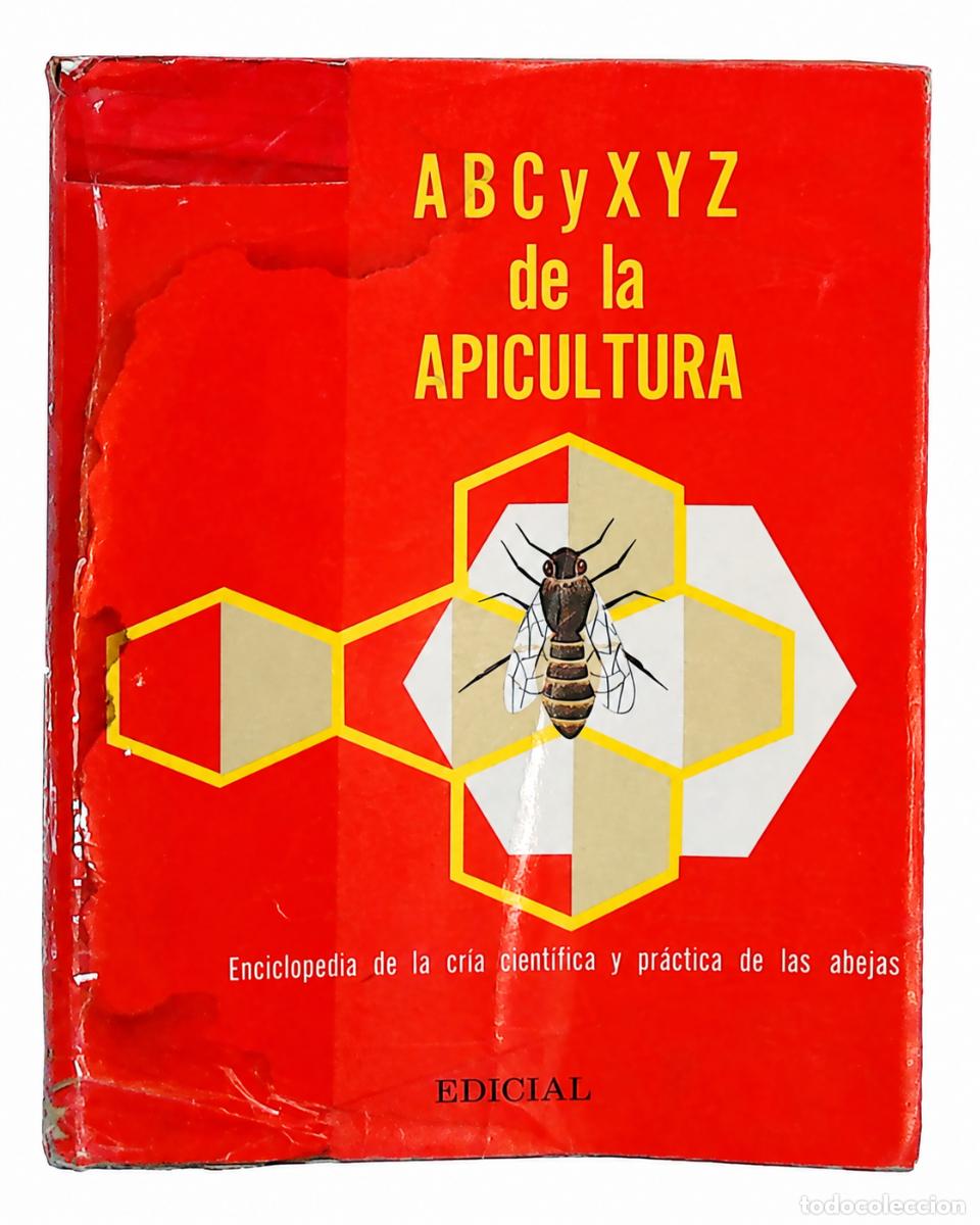 Libros de segunda mano: ABC Y XYZ DE LA APICULTURA &ndash; EDICIAL &ndash; s/f &ndash; LM