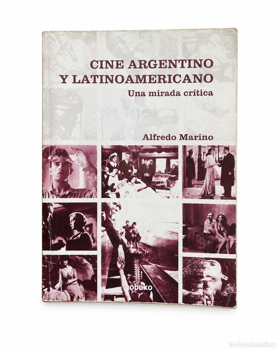 Libros de segunda mano: ALFREDO MARINO &ndash; CINE ARGENTINO Y LATINOAMERICANO. UNA MIRADA CR&Iacute;TICA &ndash; NOBUKO &ndash; 2022 &ndash; LM