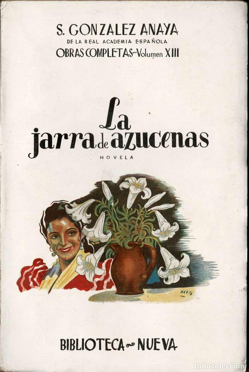 Libros de segunda mano: La jarra de azucenas - S. Gonz&aacute;lez Anaya