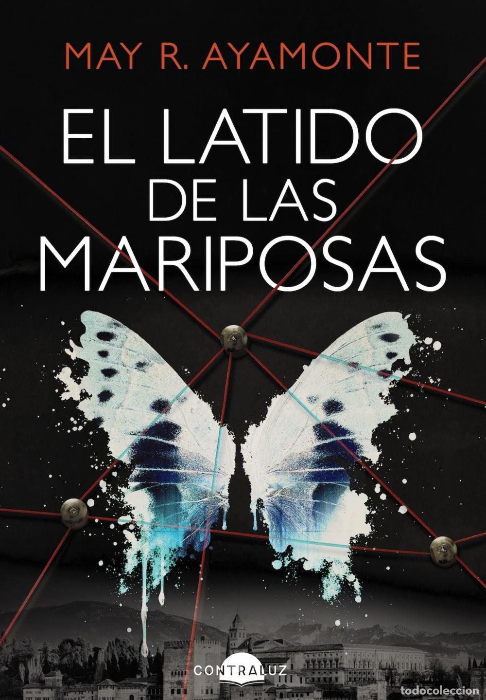 Libros de segunda mano: El latido de las mariposas. - Ayamonte, May R..