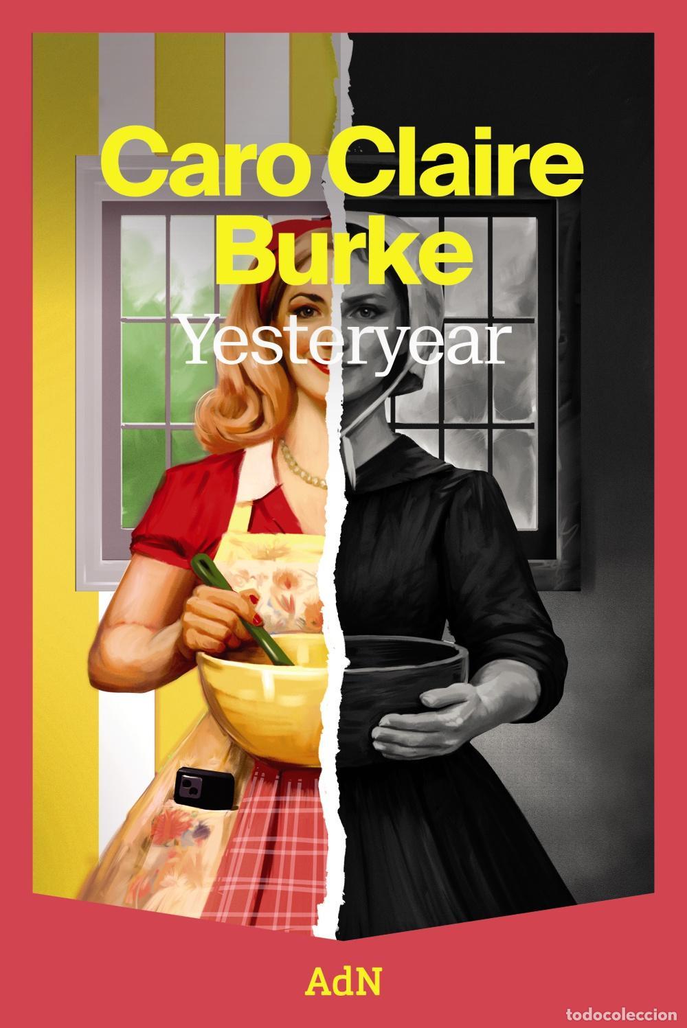 Libri di seconda mano: Yesteryear. - Caro Claire Burke; Mar Garc&iacute;a Puig.