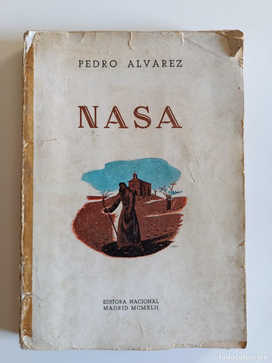 Libros de segunda mano: NASA. PEDRO &Aacute;LVAREZ. EDITORA NACIONAL. 1942