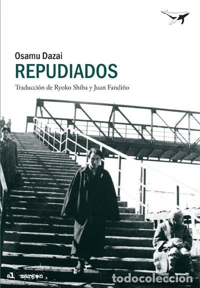 Libros de segunda mano: Repudiados. - Dazai, Osamu.