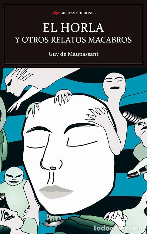 Libros de segunda mano: El horla y otros relatos macabros. - De Maupassant, Guy.