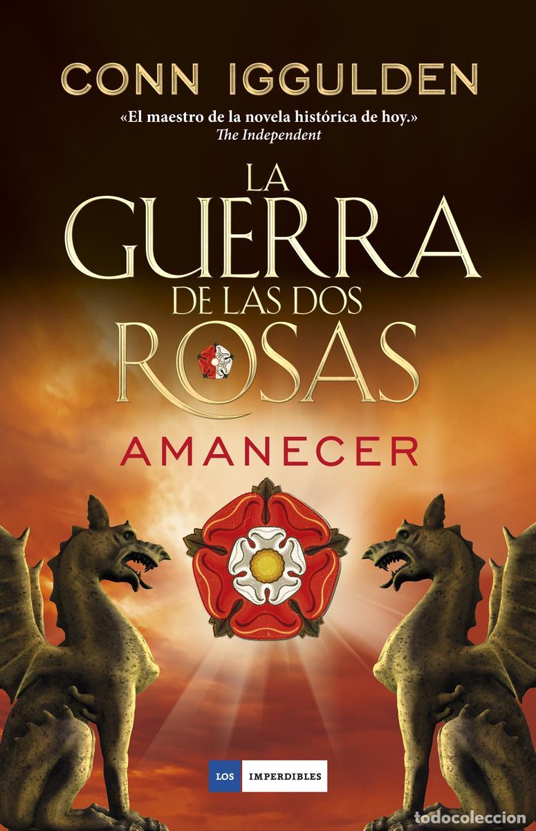 Gebrauchte B&uuml;cher: GUERRA DE LAS DOS ROSAS - AMANECER. - Iggulden Conn.