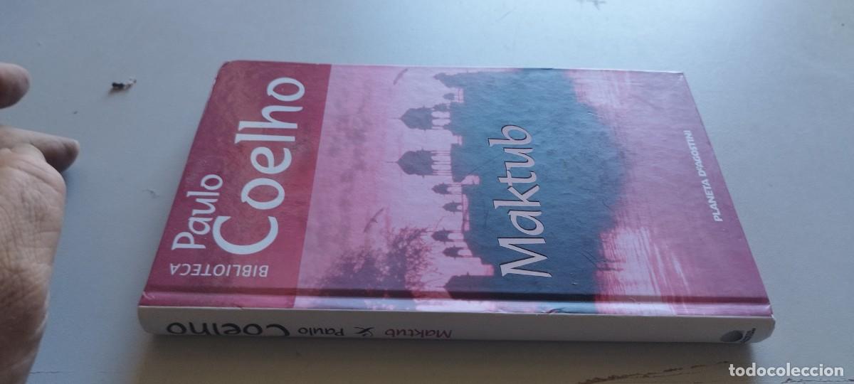 Libros de segunda mano: MAKTUB / PAULO COELHO / TXT 102 / PLANETA DE AGOSTINI