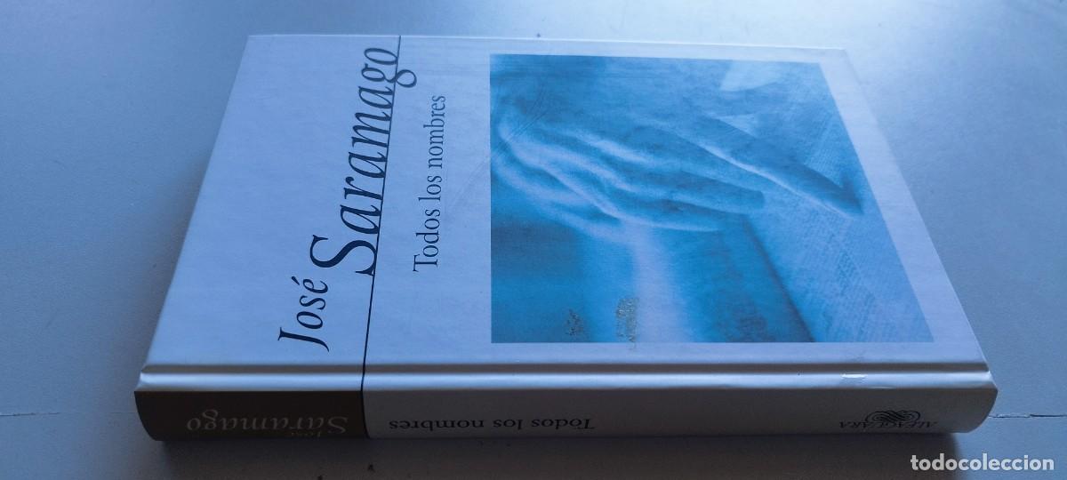 Libros de segunda mano: TODOS LOS NOMBRES / JOSE SARAMAGO / TXT 120 / ALFAGUARA
