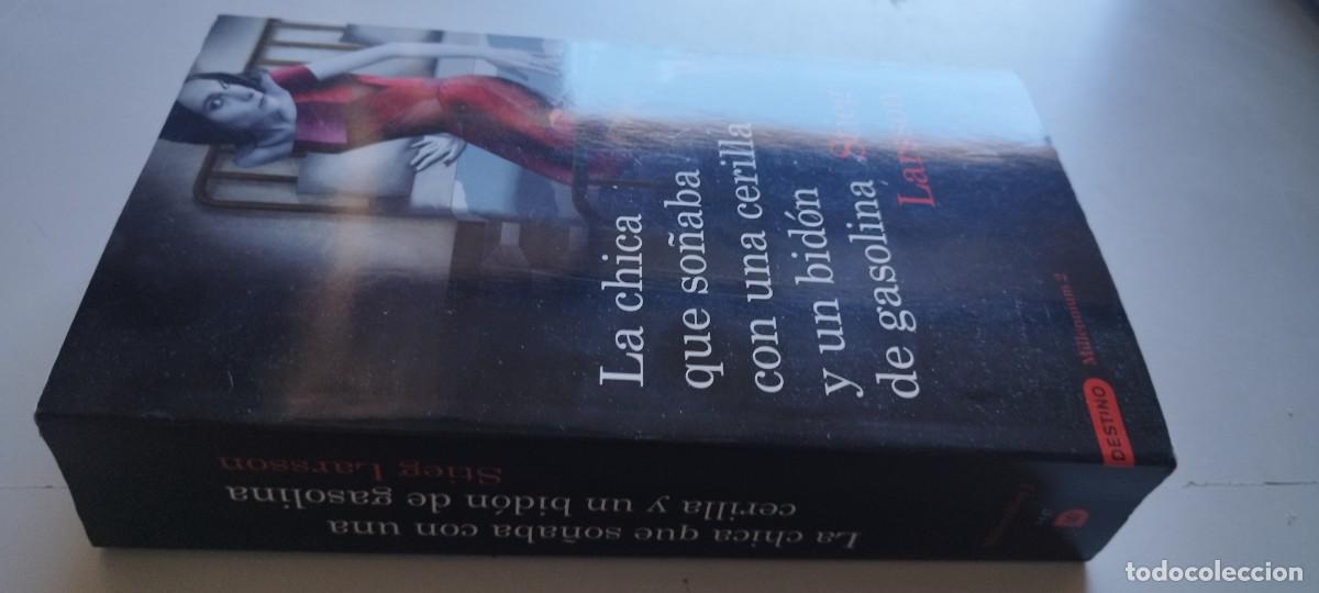 Libros de segunda mano: LA CHICA QUE SO&Ntilde;ABA CON UNA CERILLA Y UN BIDON DE GASOLINA / STIEG LARSSON / TXT 120 / DESTINO