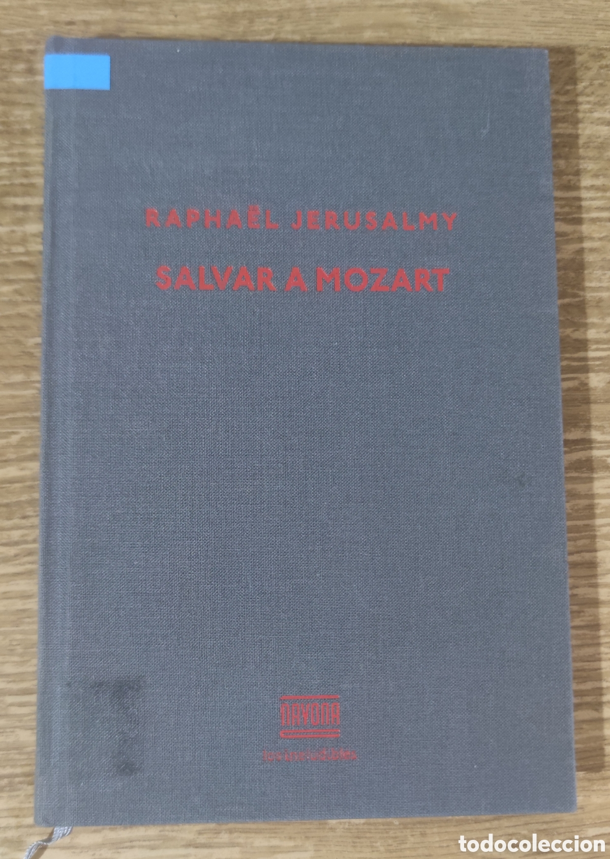 Libros de segunda mano: Libro - Salvar a Mozart (2015) Rapha&euml;l Jerusalmy