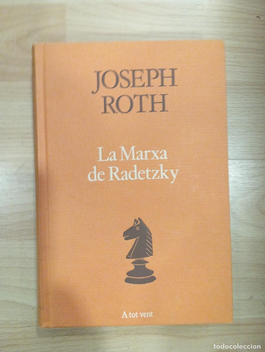 Libros de segunda mano: 'La marxa de Radetzky'. Joseph Roth.