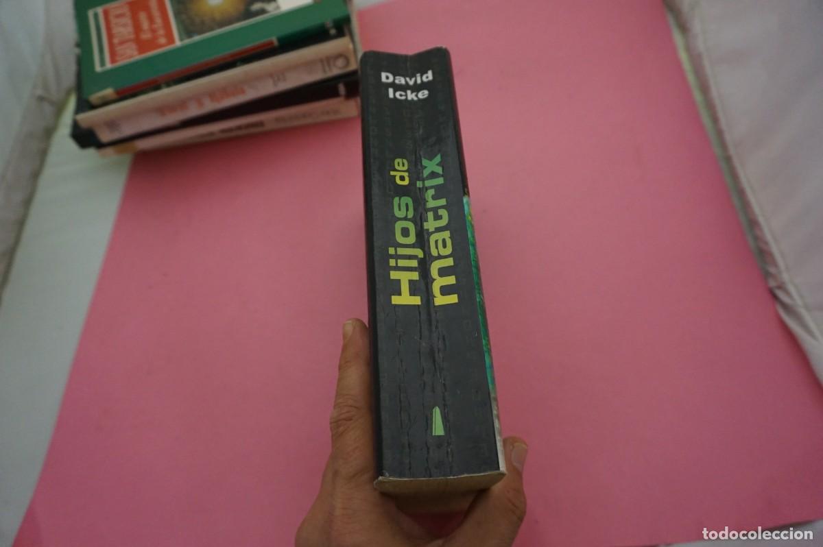 Libros de segunda mano: 15A/ HIJOS DE LA MATRIX - DAVID ICKE / EDICIONES OBELISCO - Foto 6