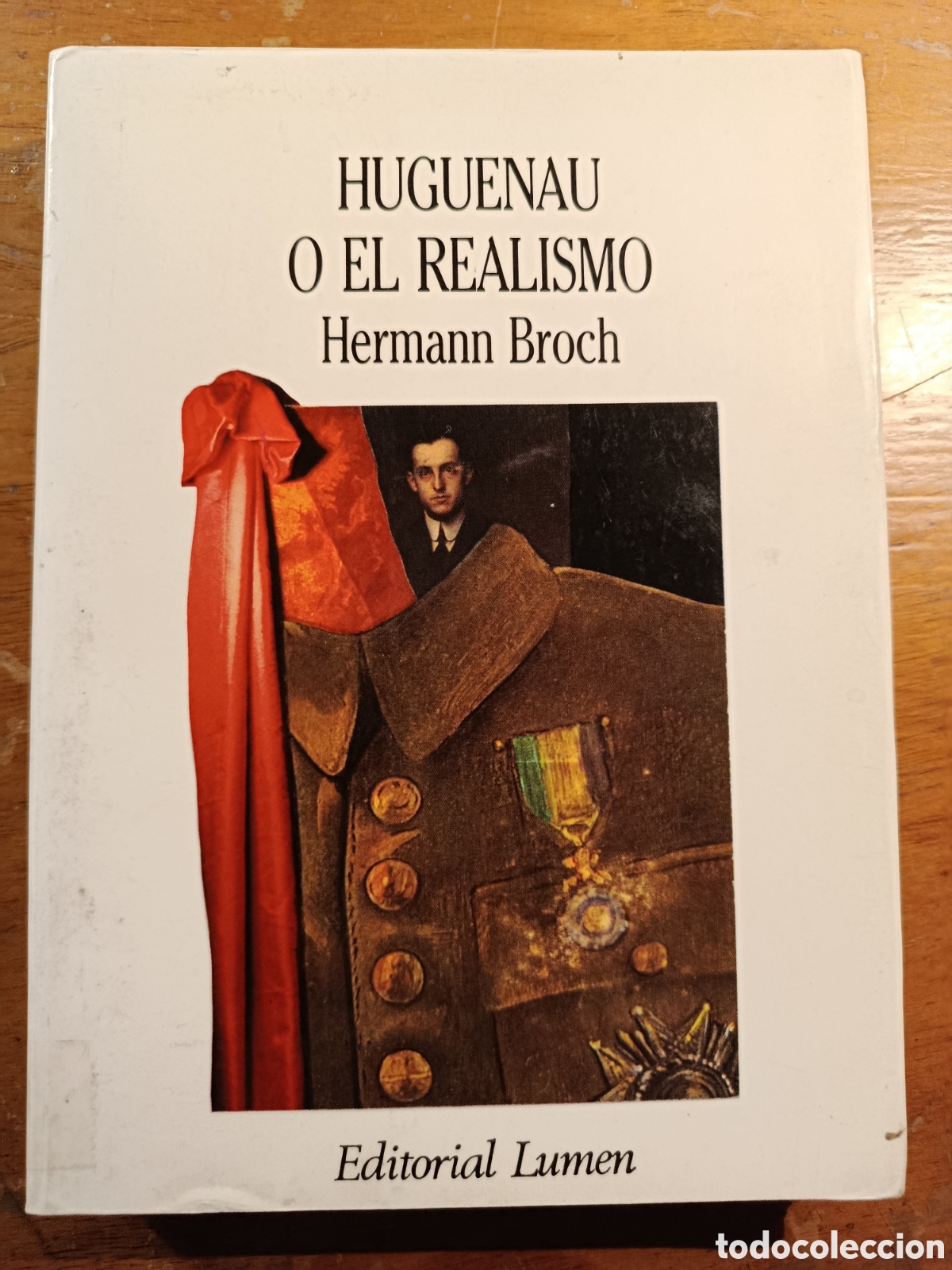 Libros de segunda mano: HUGUENAU O EL REALISMO. HERMANN BROCH. EDITORIAL LUMEN. 1986