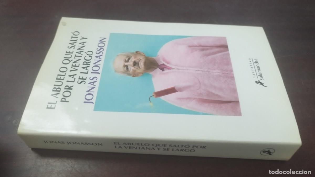 Libri di seconda mano: EL ABUELO QUE SALTO POR LA VENTANA Y SE LARGO / JONAS JONASSON / Z603 / SALAMANDRA