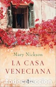 Libros de segunda mano: La Casa Veneciana - Mary Nickson - Plaza & Janes - Narrativa Femenina