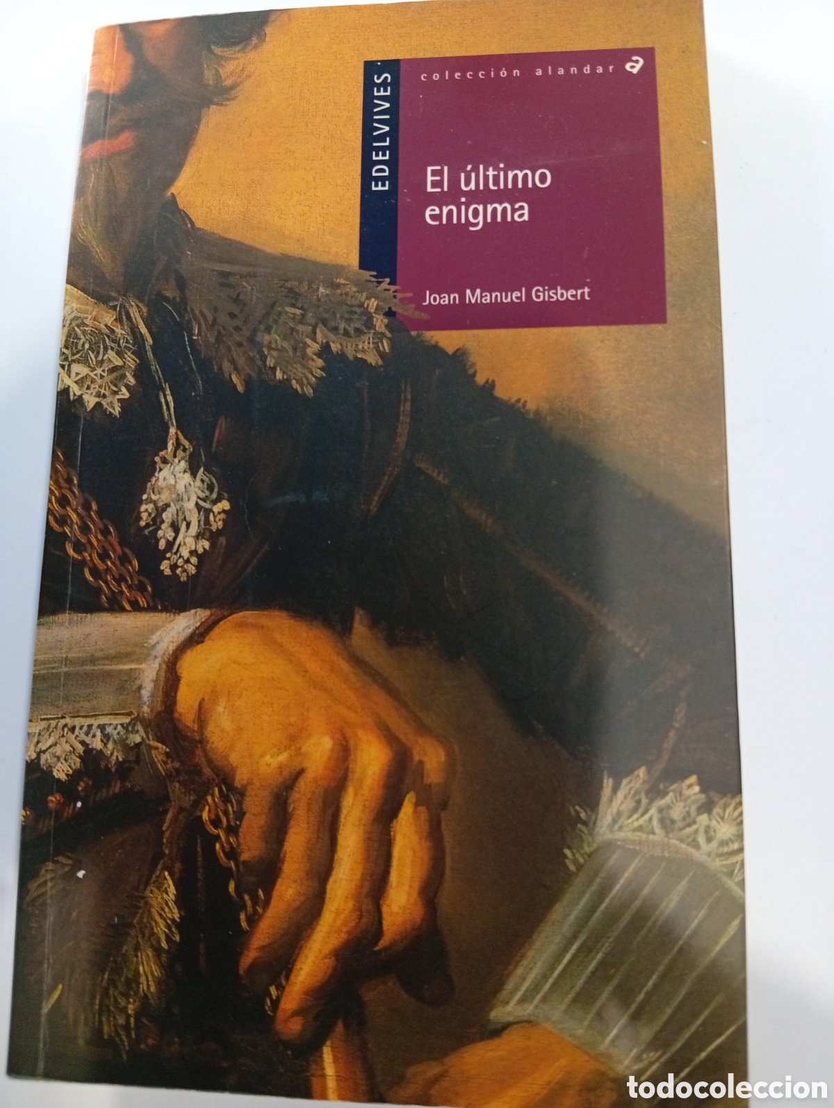Libros de segunda mano: El &uacute;ltimo enigma Joan Manuel Gisbert