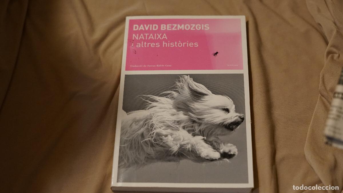 Libros de segunda mano: David Bezmozgis - Nataixa i altres histories - La breu 2012