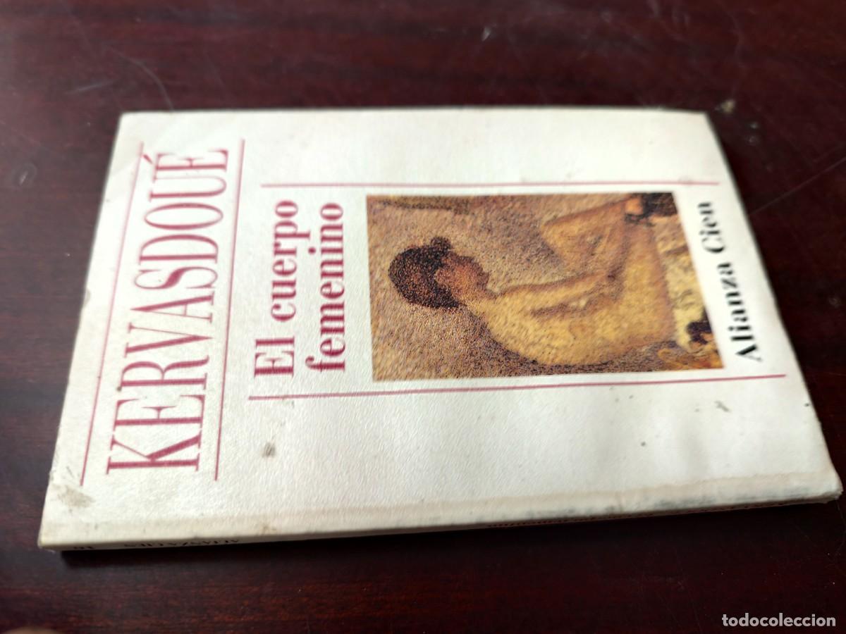 Libros de segunda mano: EL CUERPO FEMENINO / KERVASDOUE / ZUX 04 / ALIANZA