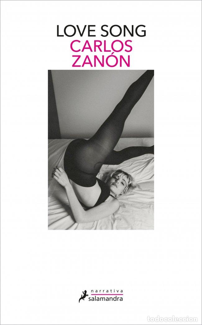 Libros de segunda mano: Love Song - Carlos Zan&oacute;n - Salamandra - Narrativa