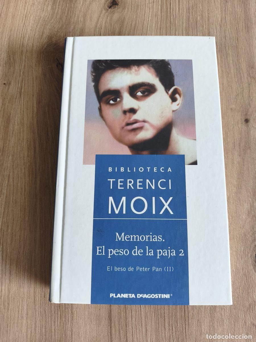 Libros de segunda mano: Memorias El peso de la paja 2 El beso de Peter Pan II Terenci Moix