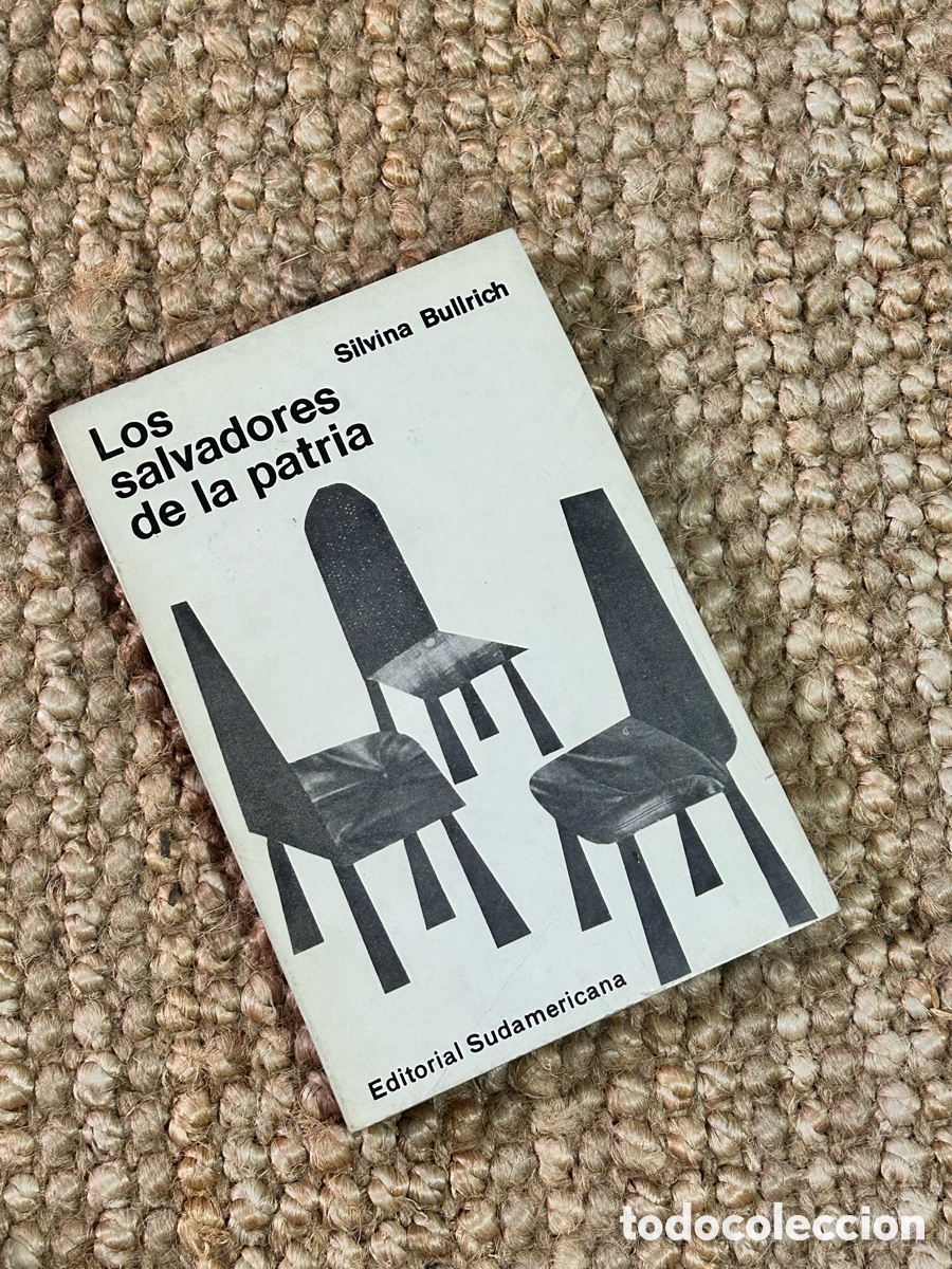 Libros de segunda mano: Los salvadores de la patria - Silvina Bullrich - Editorial Sudamericana (1965)