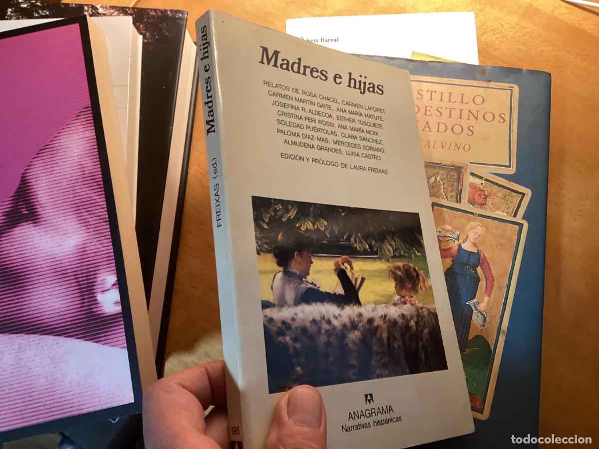 Libros de segunda mano: Madres e hijas 3&ordf; edici&oacute;n Laura Freixas Ed Anagrama LAFORET MATUTE ROSA CHACEL PERI ROSSI