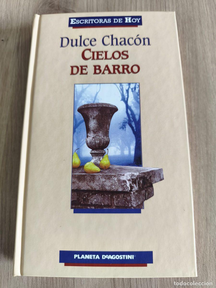 Libros de segunda mano: Cielos de barro Dulce Chac&oacute;n