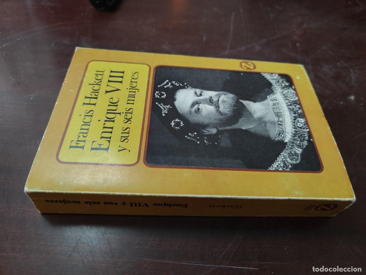 Libros de segunda mano: ENRIQUE VIII Y SUS SEIS MUJERES / FRANCIS HACKETT / ZUX 08 / JUVENTUD