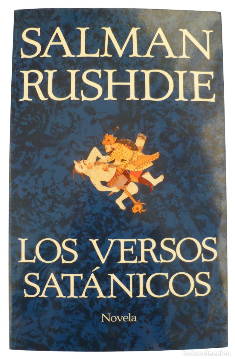 Libros de segunda mano: Los versos sat&aacute;nicos de Salman Rushdie. Ed. Seix Barral. Primera edici&oacute;n. 1989