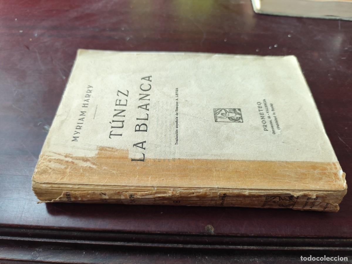 Libros de segunda mano: TUNEZ LA BLANCA / MYRIAM HARRY / ZUX 21 / PROMETEO