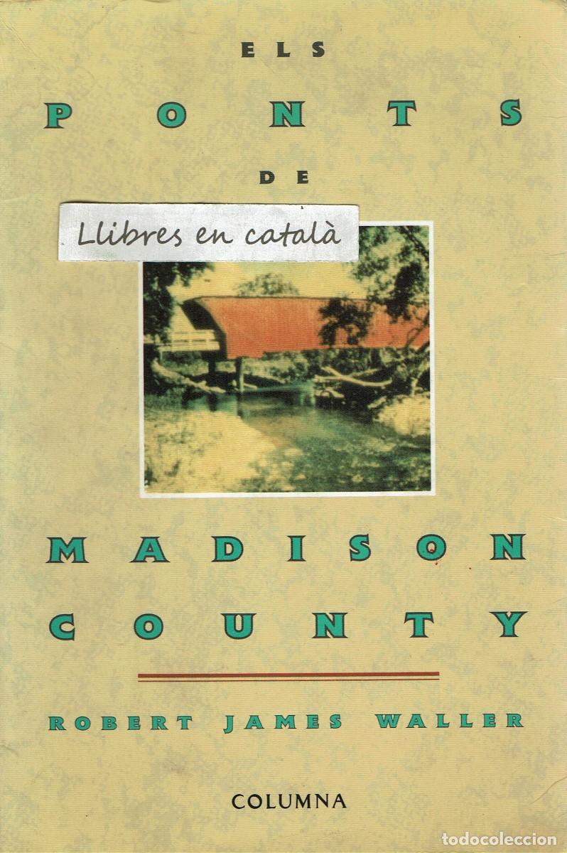 Libros de segunda mano: Els ponts de Madison County / Robert James Waller / Columna