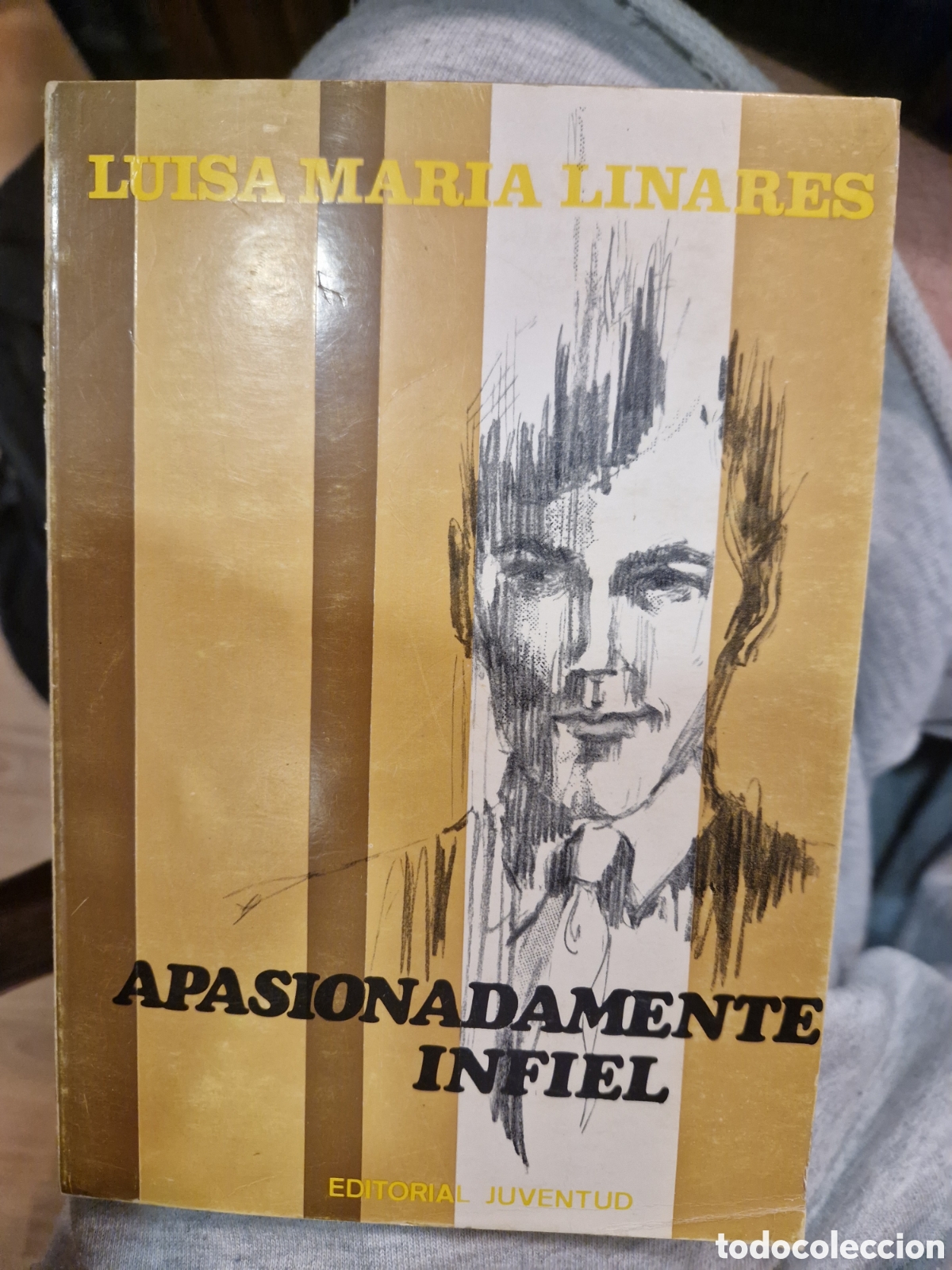 Gebrauchte B&uuml;cher: LINARES, Luisa Mar&iacute;a. Apasionadamente infiel: Novela