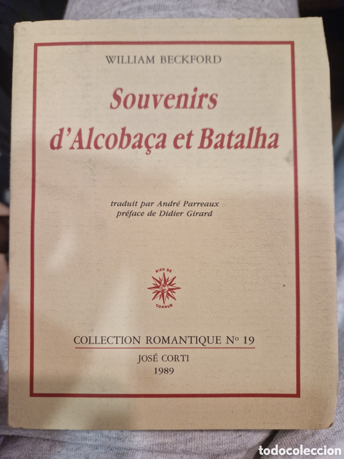 Gebrauchte B&uuml;cher: BECKFORD, William. Souvenirs d'Alboba&ccedil;a et Batalha
