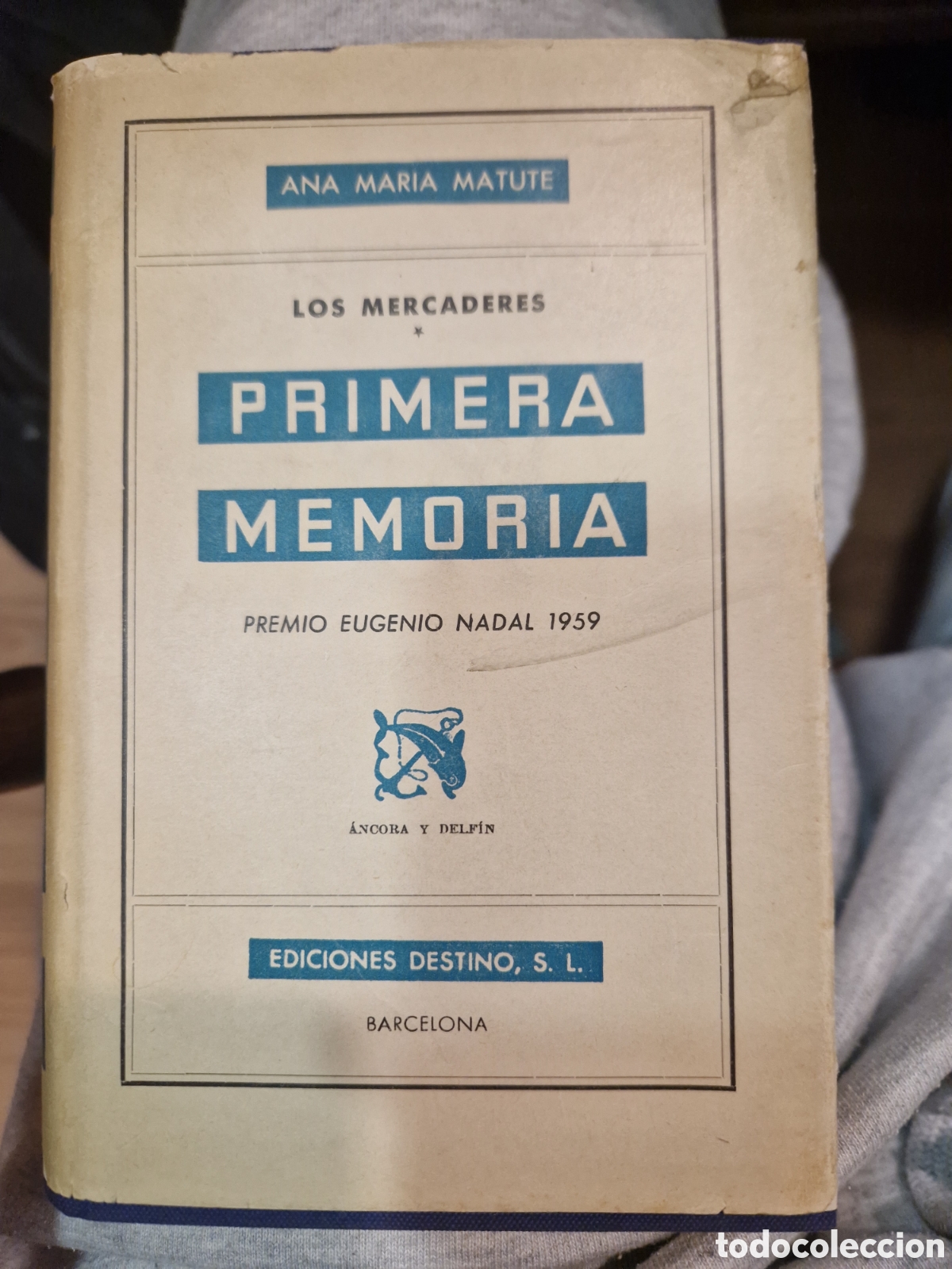 Gebrauchte B&uuml;cher: MATUTE, Ana Mar&iacute;a. Los mercaderes. 1: Primera Memoria.- 1a ed