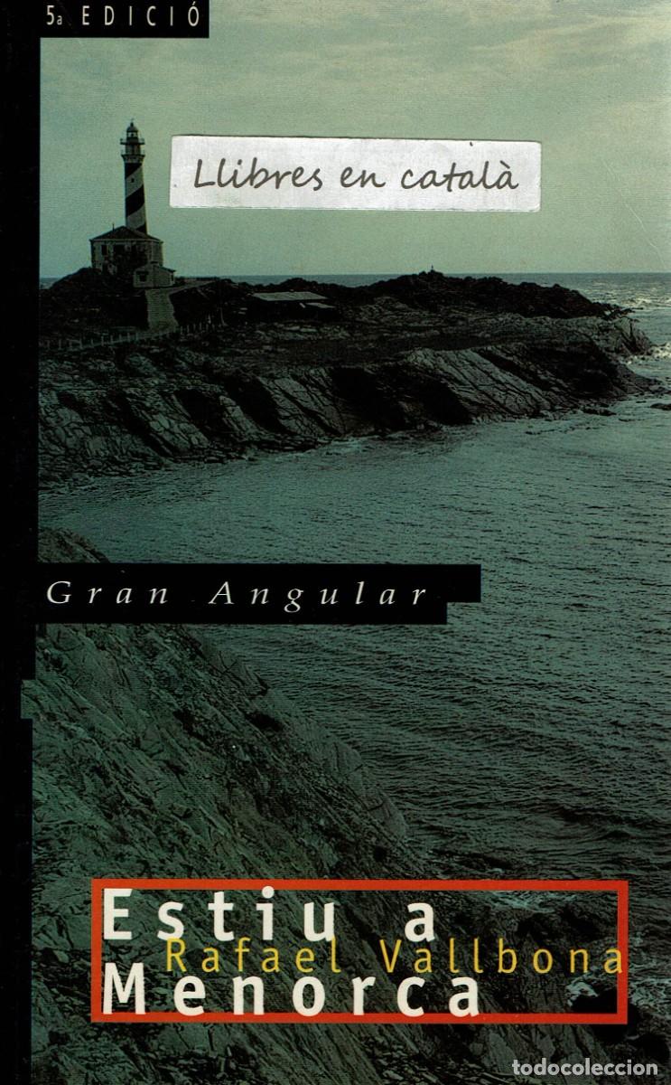 Libros de segunda mano: Estiu a Menorca / Rafel Vallbona / Gran Angular