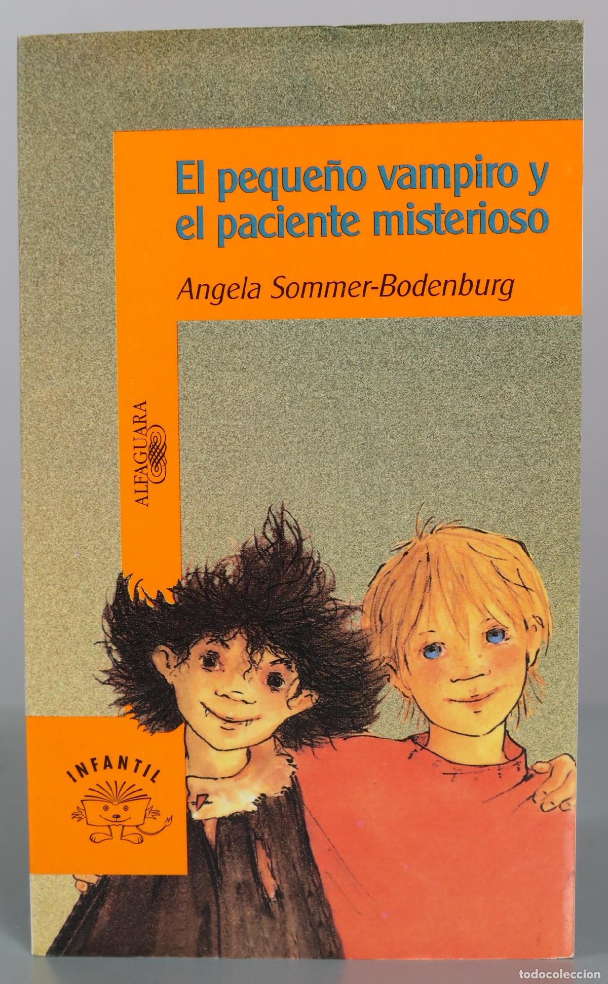 Second hand books: El peque&ntilde;o vampiro y el paciente misterioso - Angela Sommer-Bodenburg - Alfaguara