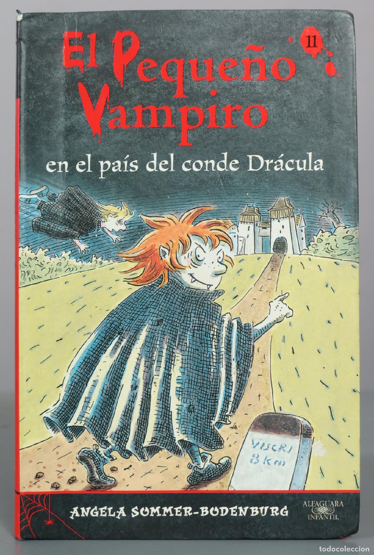 Gebrauchte B&uuml;cher: El Peque&ntilde;o Vampiro en el pa&iacute;s del conde Dr&aacute;cula - Angela Sommer-Bodenburg - Alfaguara Infantil