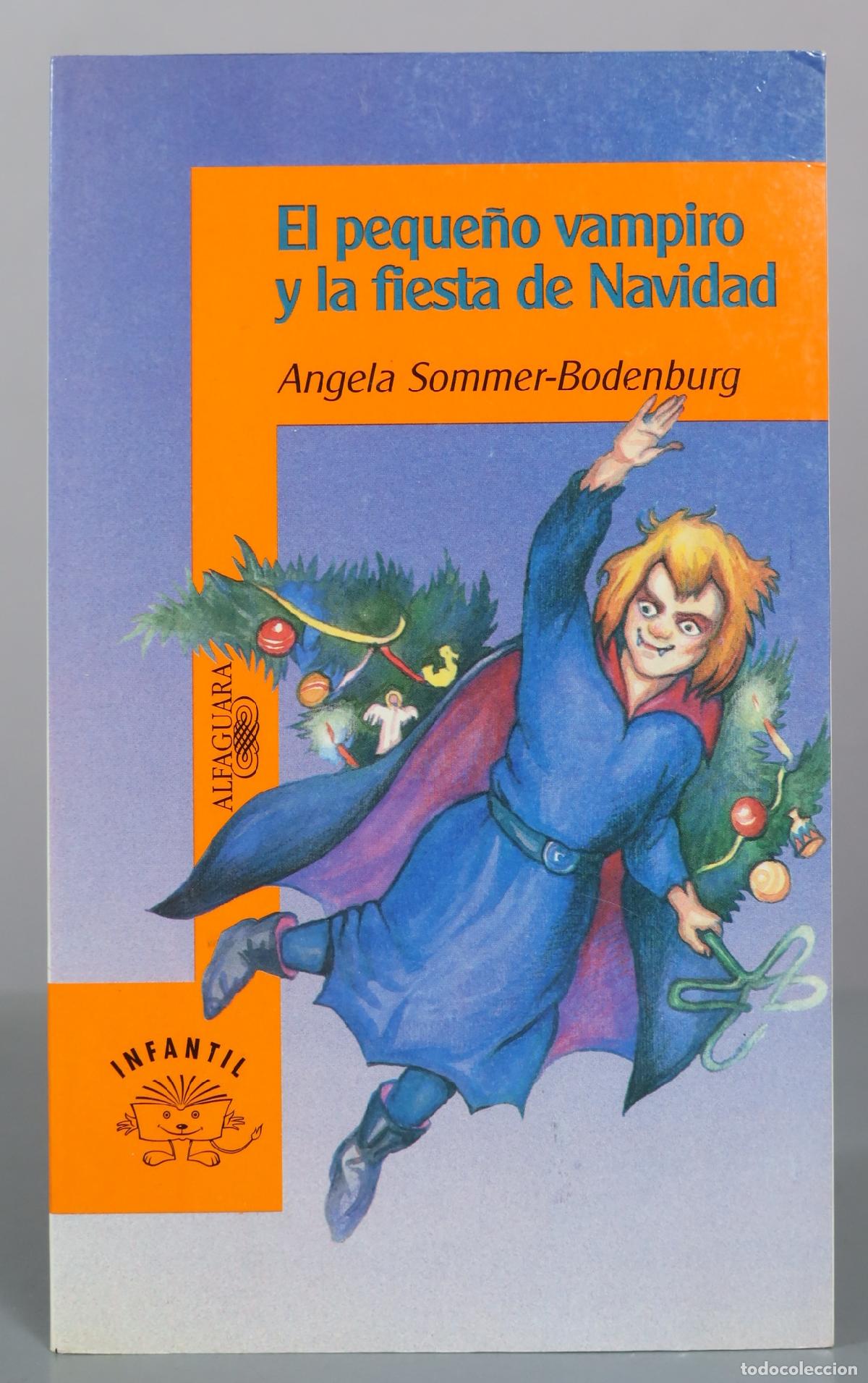 Gebrauchte B&uuml;cher: El peque&ntilde;o vampiro y la fiesta de Navidad - Angela Sommer-Bodenburg - Alfaguara