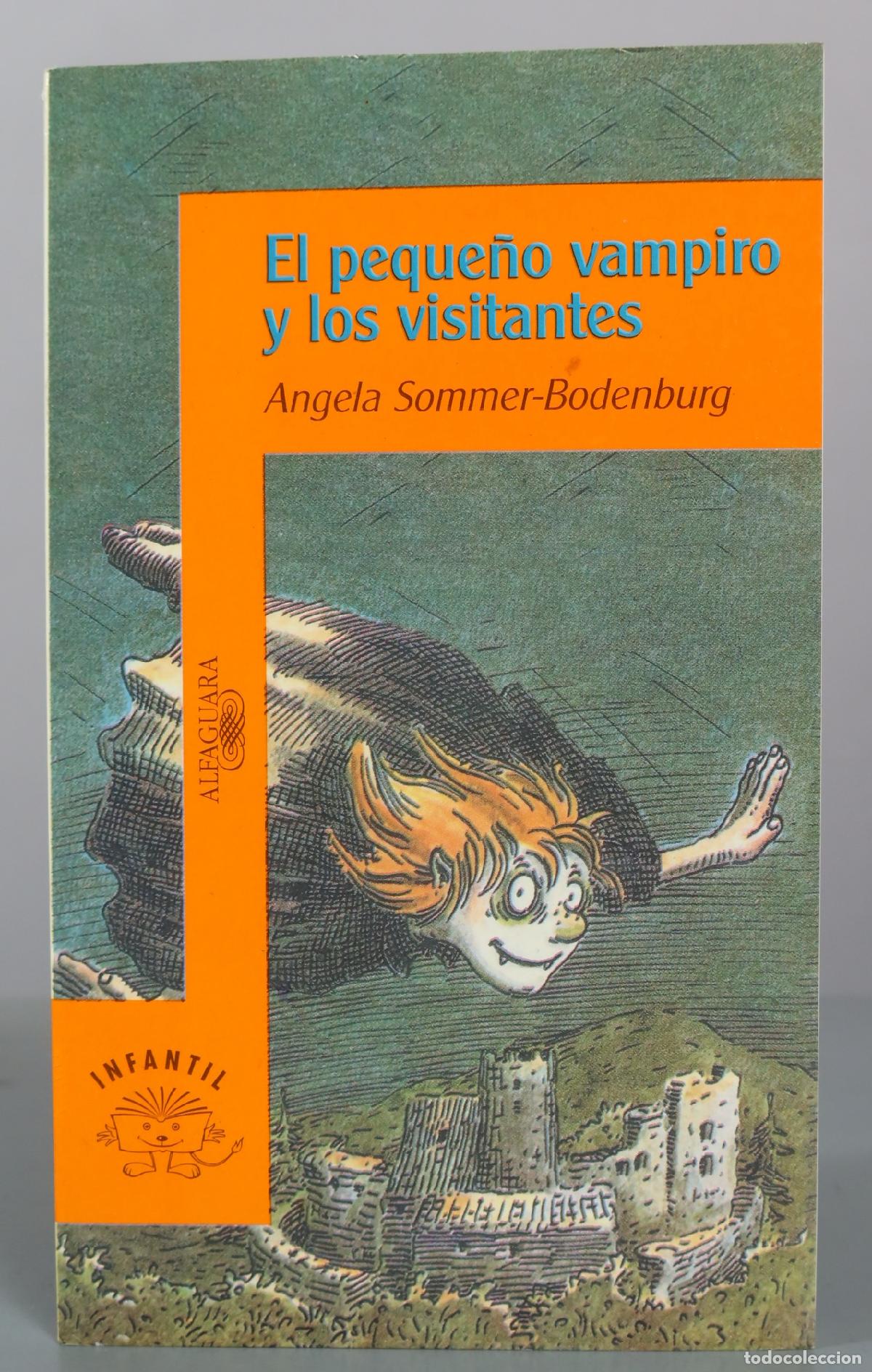 Gebrauchte B&uuml;cher: El peque&ntilde;o vampiro y los visitantes - Angela Sommer-Bodenburg - Alfaguara