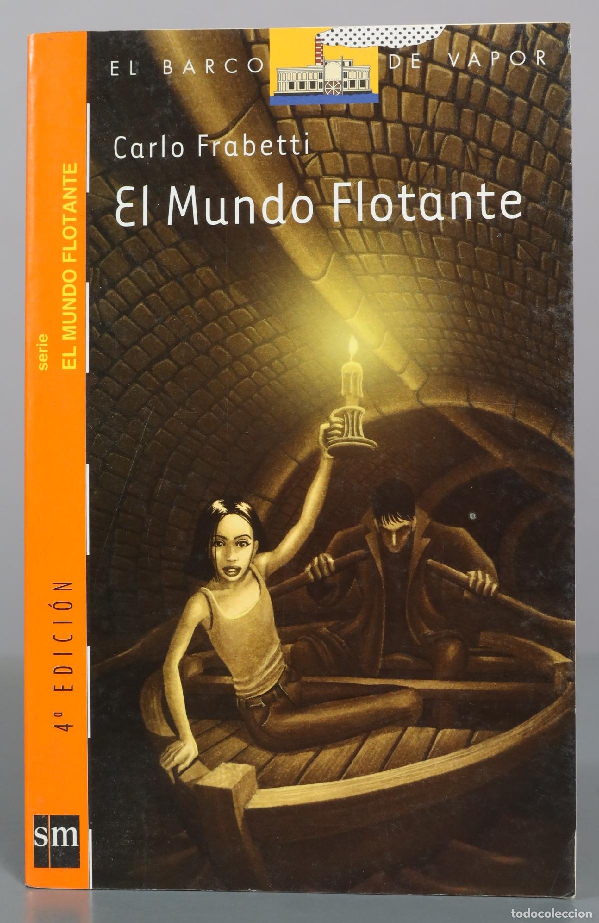Libros de segunda mano: El Mundo Flotante - Carlo Frabetti - 4&ordf; Edici&oacute;n - Ediciones SM