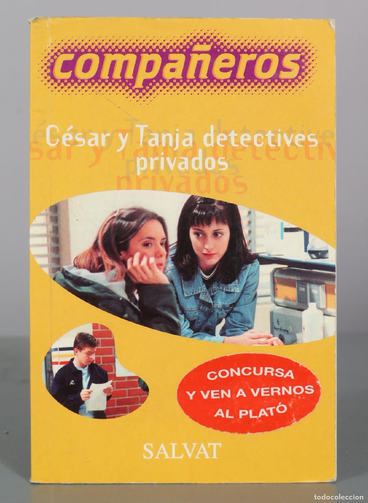 Libros de segunda mano: Compa&ntilde;eros - C&eacute;sar y Tanja detectives privados - Salvat