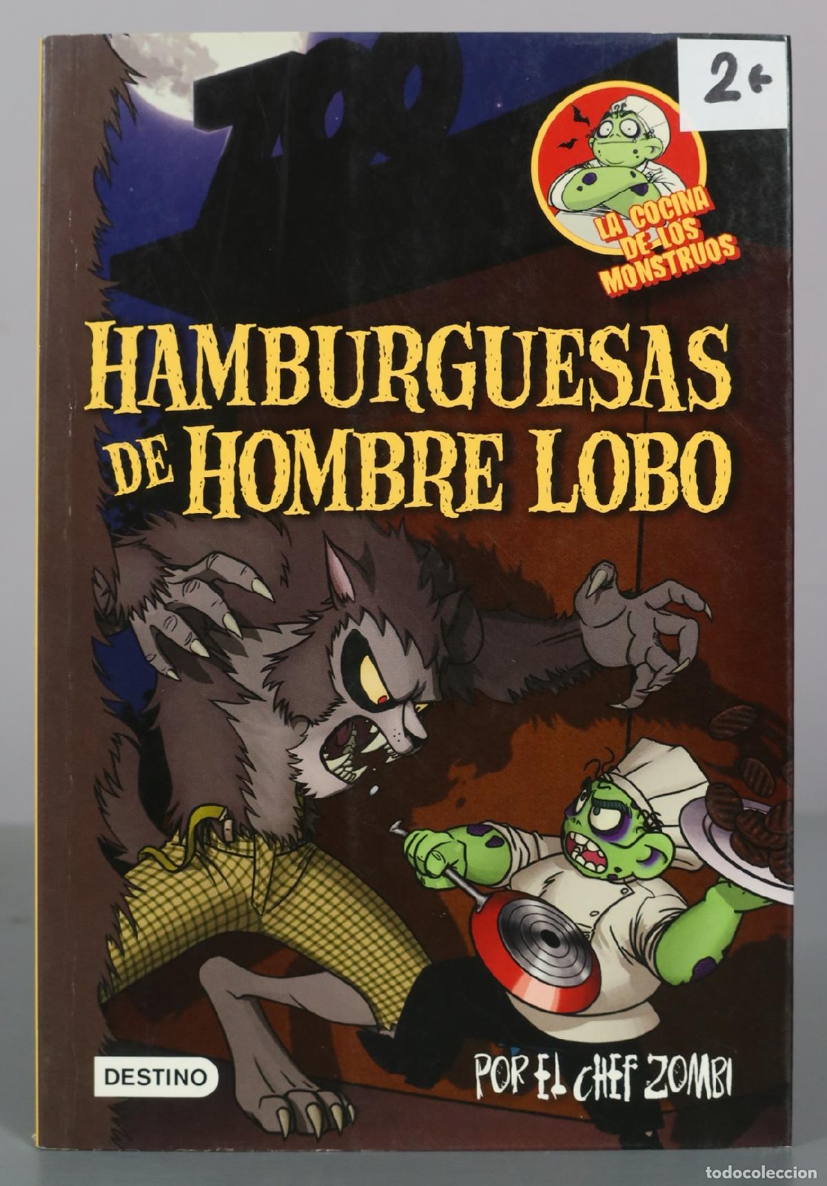 Libros de segunda mano: Hamburguesas de hombre lobo - Chef Zombi - Destino