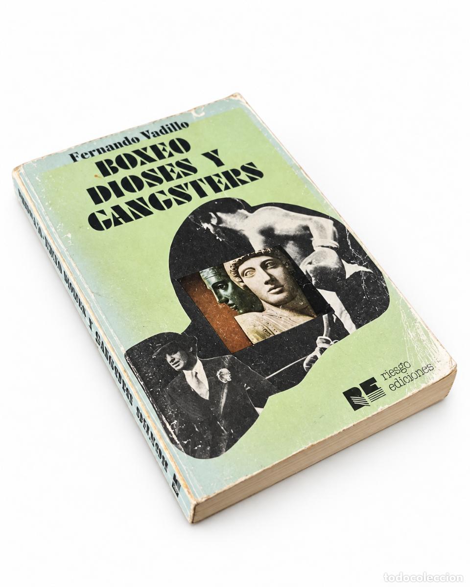 Libros de segunda mano: FERNANDO VADILLO &ndash; BOXEO, DIOSES Y G&Aacute;NGSTERS &ndash; LM