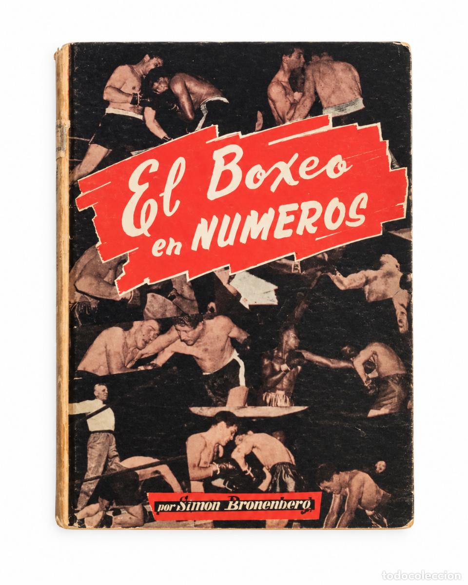 Libros de segunda mano: SIM&Oacute;N BRONENBERG &ndash; EL BOXEO EN N&Uacute;MEROS &ndash; LM - Foto 1