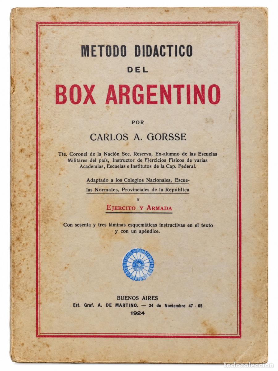 Libros de segunda mano: Carlos A. Gorsse &ndash; M&eacute;todo did&aacute;ctico del box argentino LM