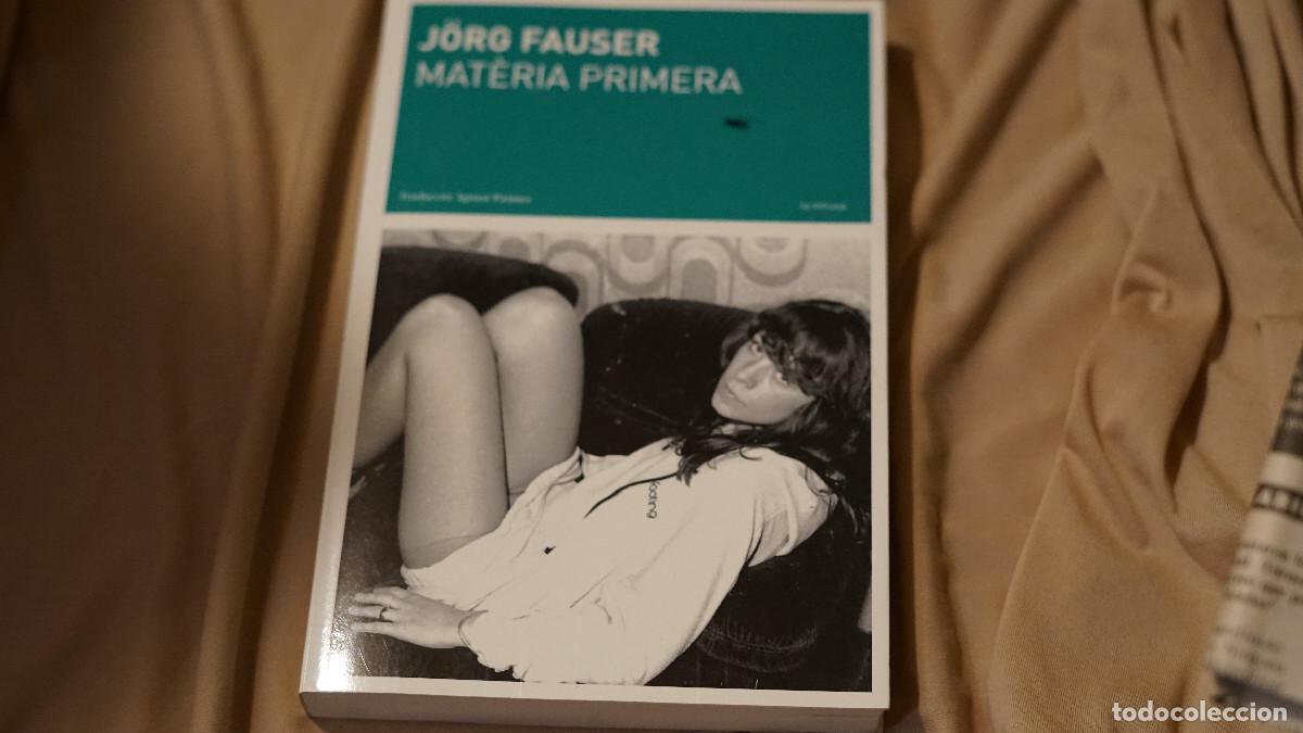 Libros de segunda mano: J&ouml;rg Fauser - Materia prima - Labreu 2013